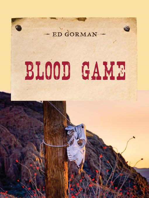 Title details for Blood Game by Ed Gorman - Available